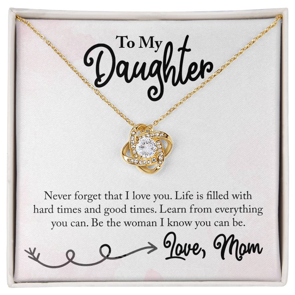 To My Daughter -Never Forget I Love you- Necklace